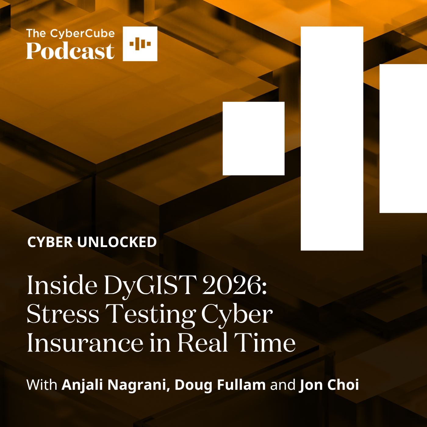 Episode 16: Cyber Unlocked - Inside DyGIST 2026: Stress Testing Cyber Insurance in Real Time