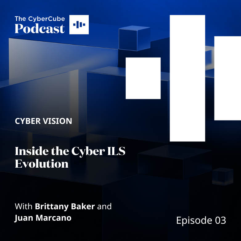 Episode 3: Cyber Vision - Cyber Inside the Cyber ILS Evolution: Building Confidence in the Next Asset Class
